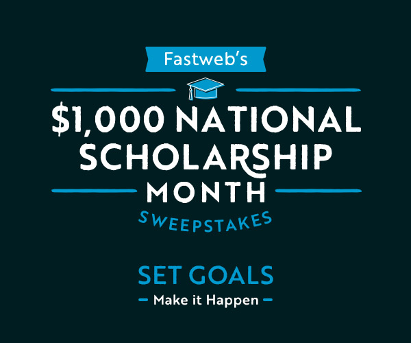 Fastweb's $1,000 National Scholarship Month Sweepstakes